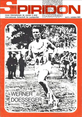 Werner Doesseger – coureur suisse et figure du mouvement Spiridon en 1972 n4 octobre